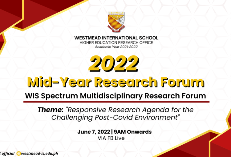 2022 Mid-Year Research Forum (WIS Spectrum Multidisciplinary Research Forum)